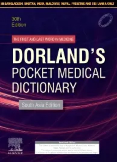 Dorland's Pocket Medical Dictionary, 30th South Asia Edition